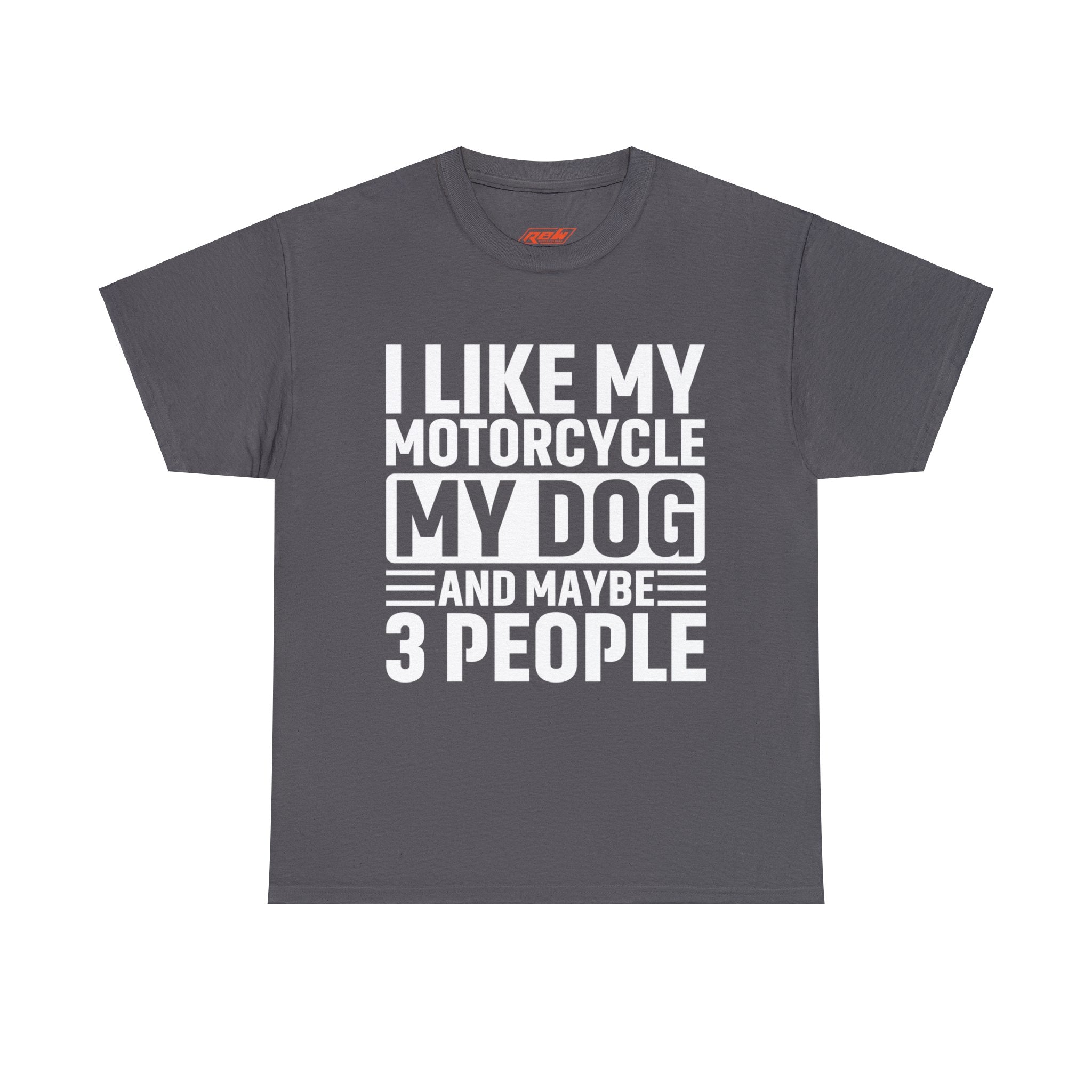 Funny Mens Womens Motorcycle Biker Bike Week Night T-Shirt I like my Motorcycle My Dog And Maybe 3 people