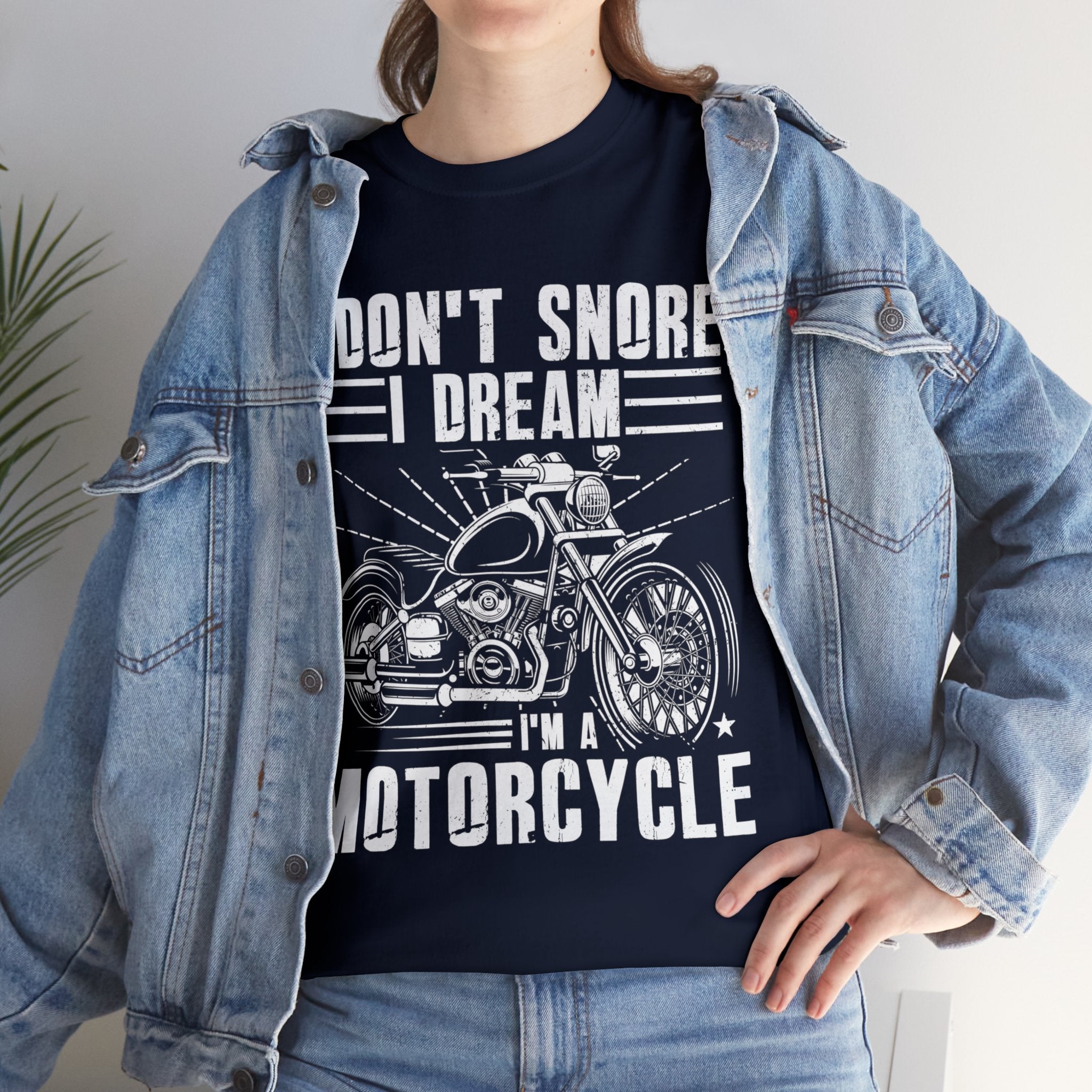 Mens Womens Funny Biker Motorcycle Bike Night Week T-shirt I don't snore I dream I am a Motorcycle