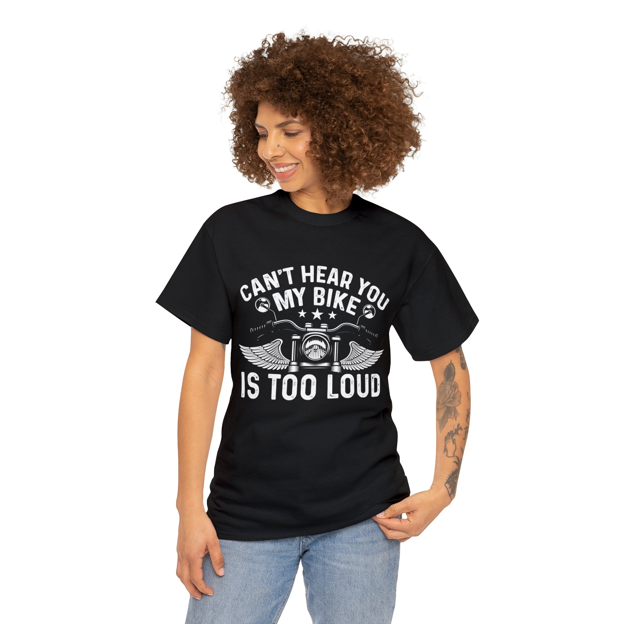 Funny Motorcycle Biker Bike Night Week Cotton T-Shirt. I Cant Hear You. My Bike is too Loud.