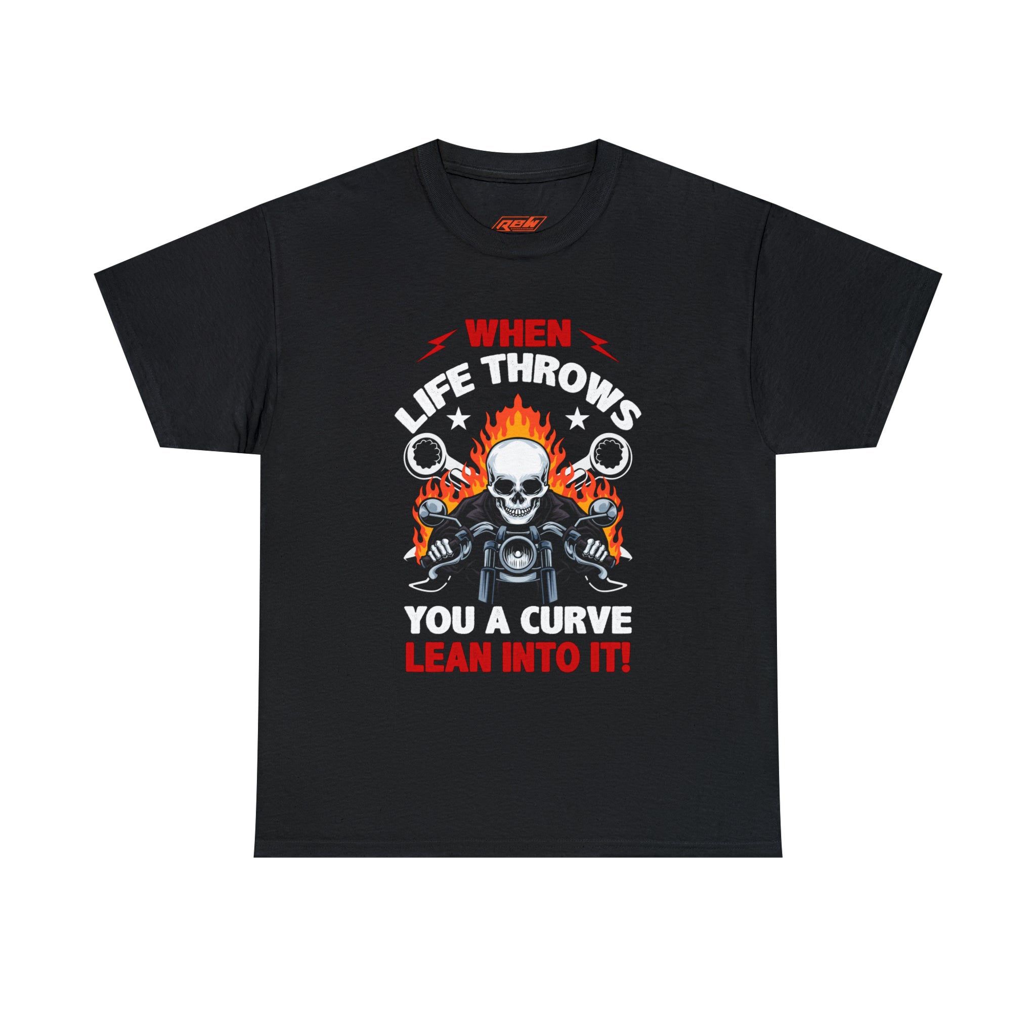 Unisex Motorcycle Biker Bike Week  T-Shirt When Life Throws You a Curve Lean Into It