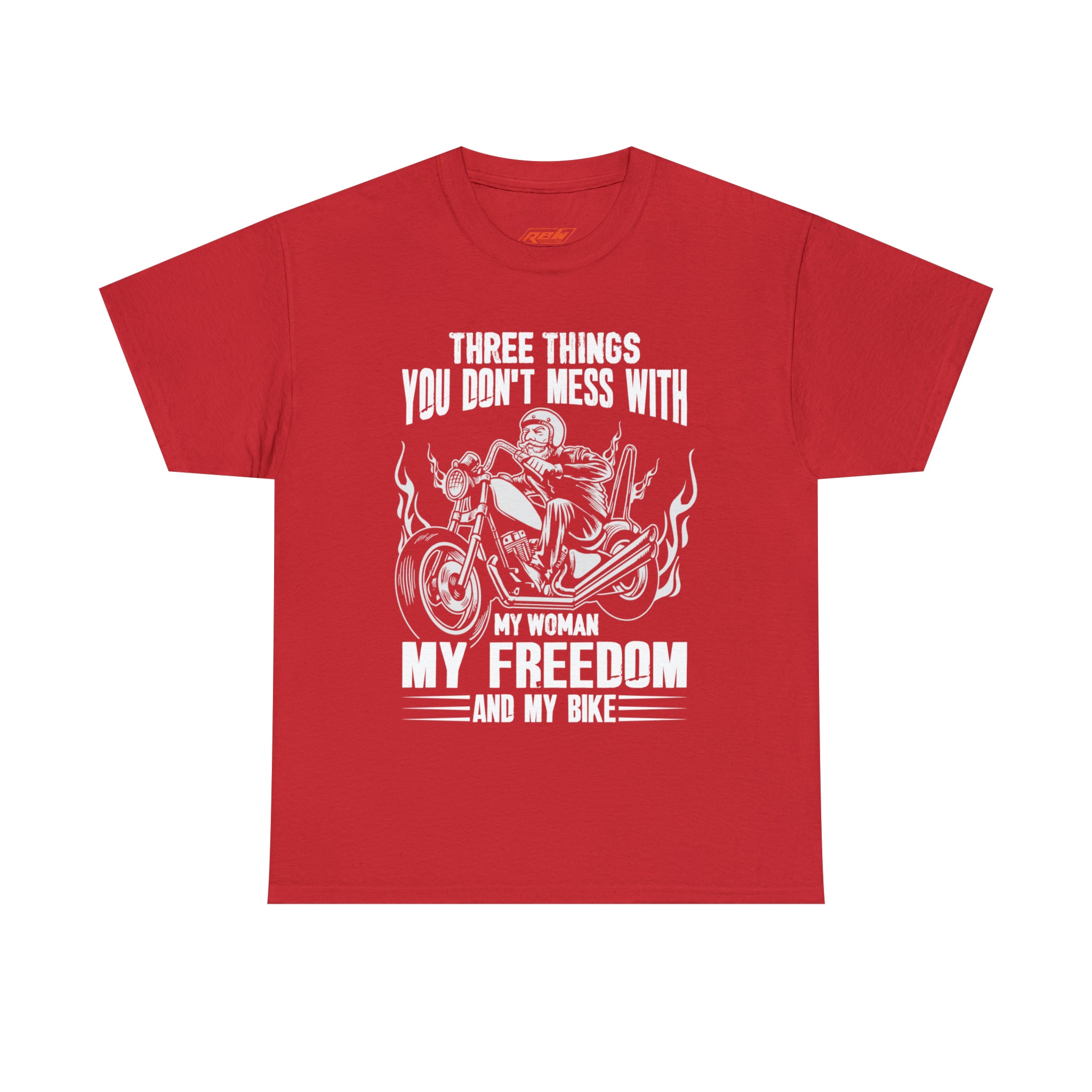 Men's Funny Motorcycle Biker Bike Night Week  Cotton T-shirt "Three Things You Don't Mess With  My Woman, My Freedom and My Bike