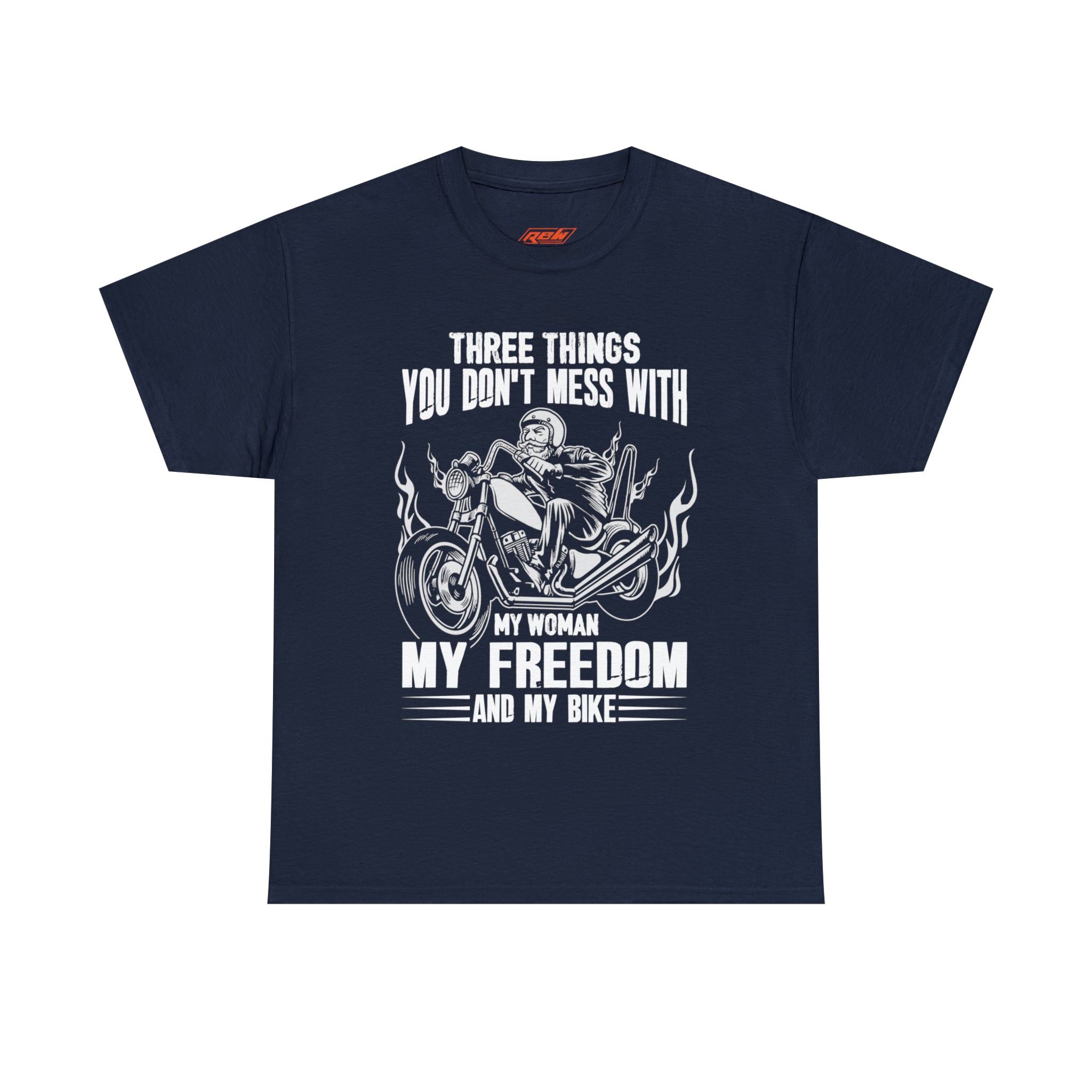 Men's Funny Motorcycle Biker Bike Night Week  Cotton T-shirt "Three Things You Don't Mess With  My Woman, My Freedom and My Bike