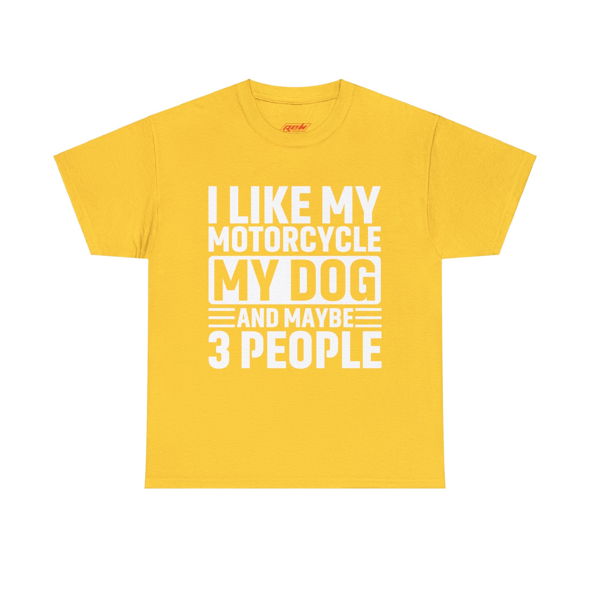 Funny Mens Womens Motorcycle Biker Bike Week Night T-Shirt I like my Motorcycle My Dog And Maybe 3 people