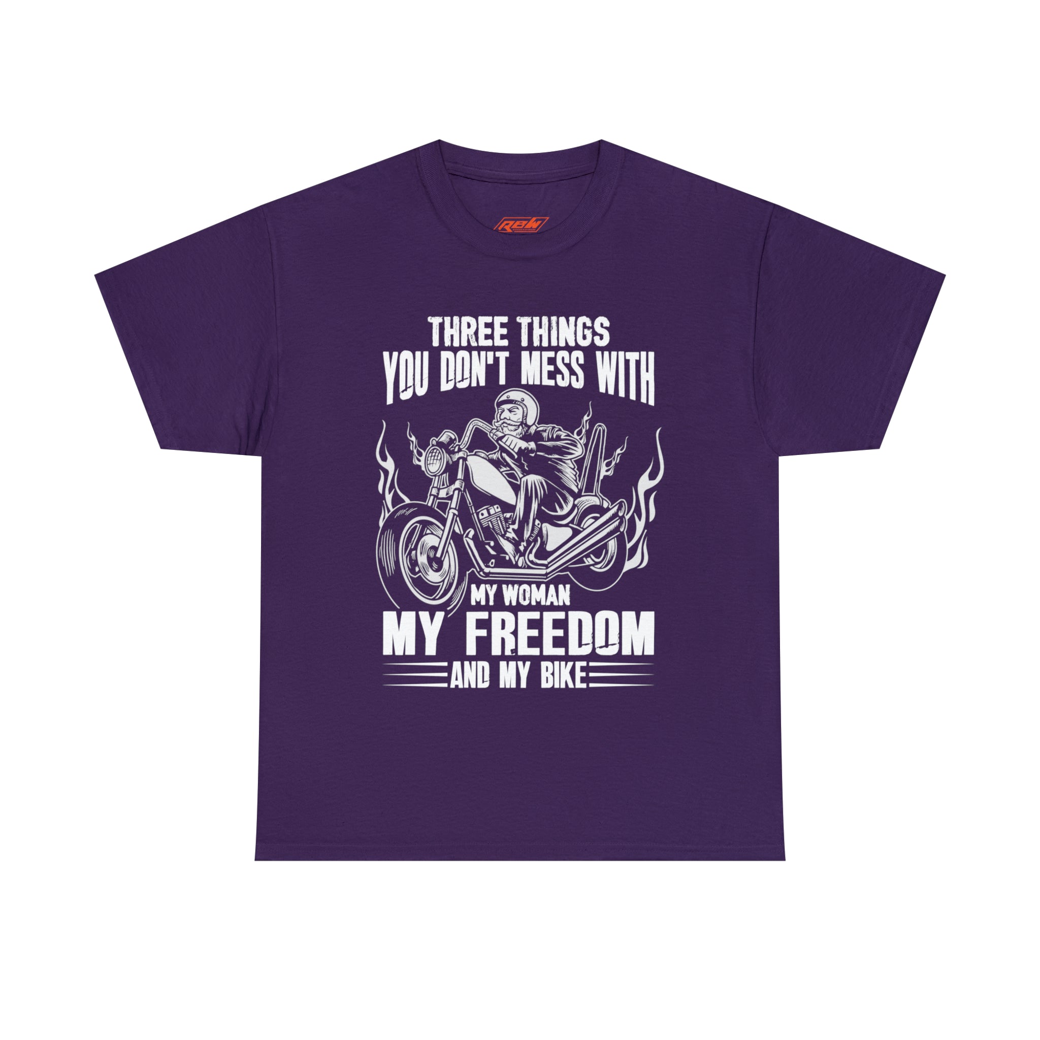 Men's Funny Motorcycle Biker Bike Night Week  Cotton T-shirt "Three Things You Don't Mess With  My Woman, My Freedom and My Bike