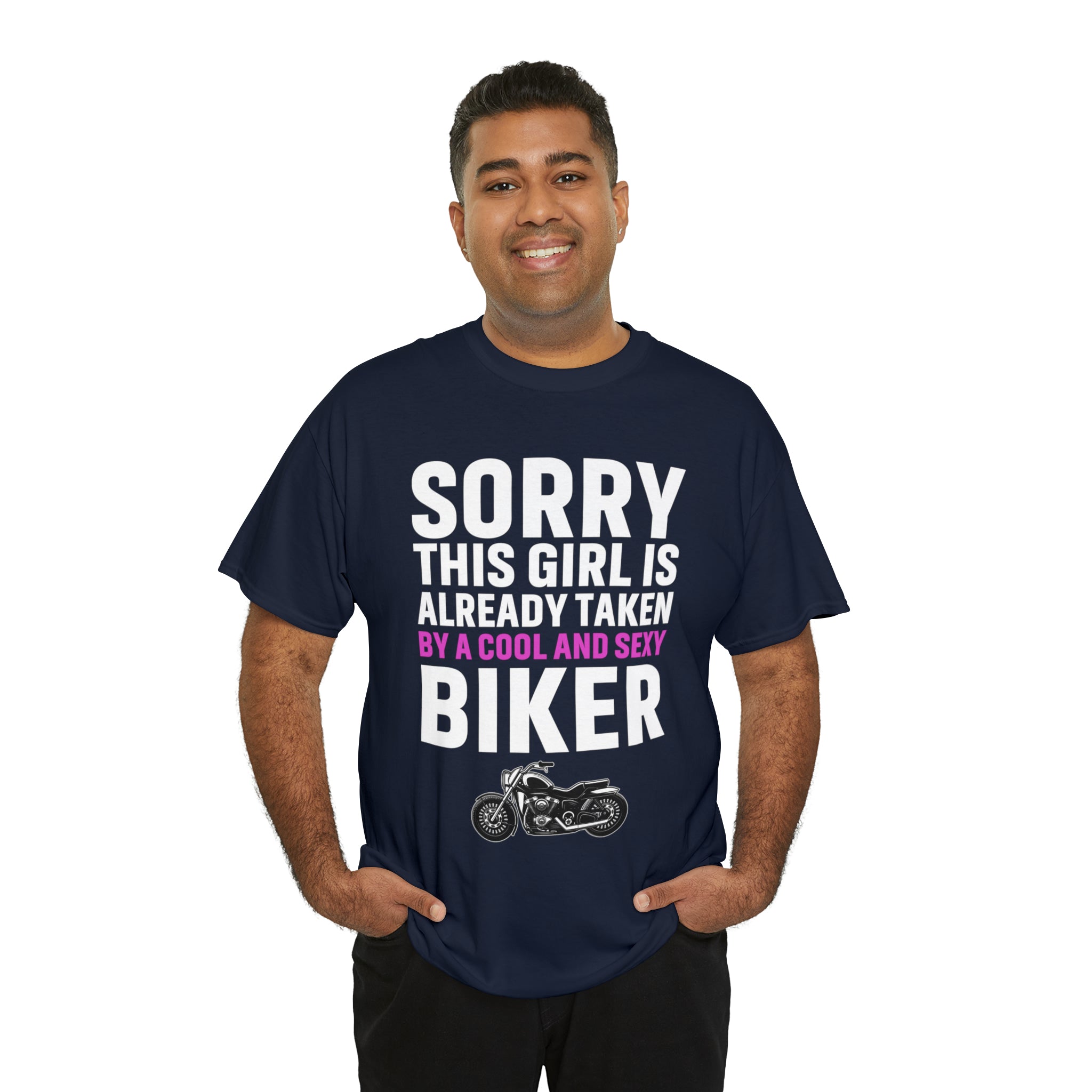 Women's Couples Funny Biker Bike Night Week Motorcycle T-shirt  Tee Shirt Sorry This Girl Is Already Taken By a Cool and Sexy Biker