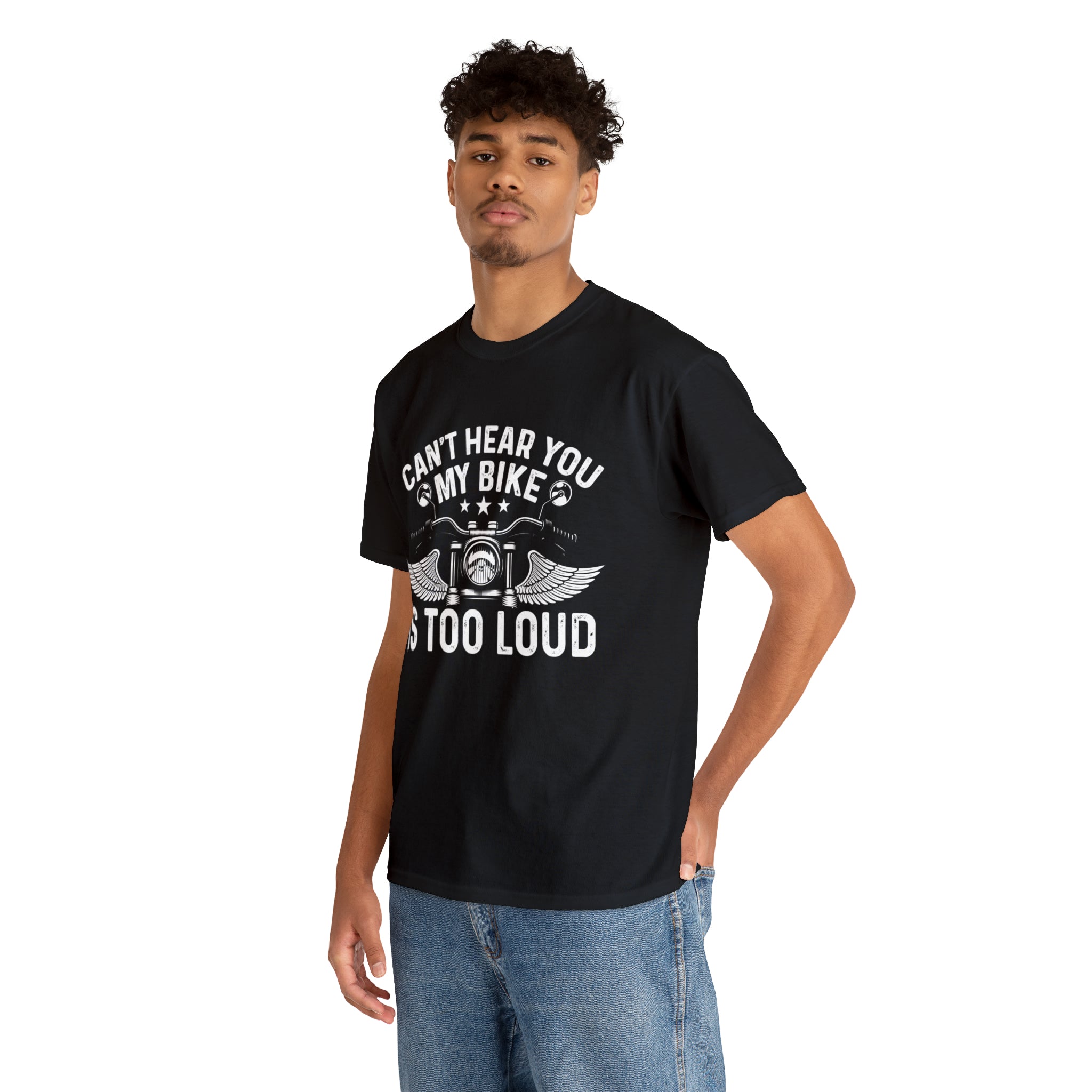 Funny Motorcycle Biker Bike Night Week Cotton T-Shirt. I Cant Hear You. My Bike is too Loud.