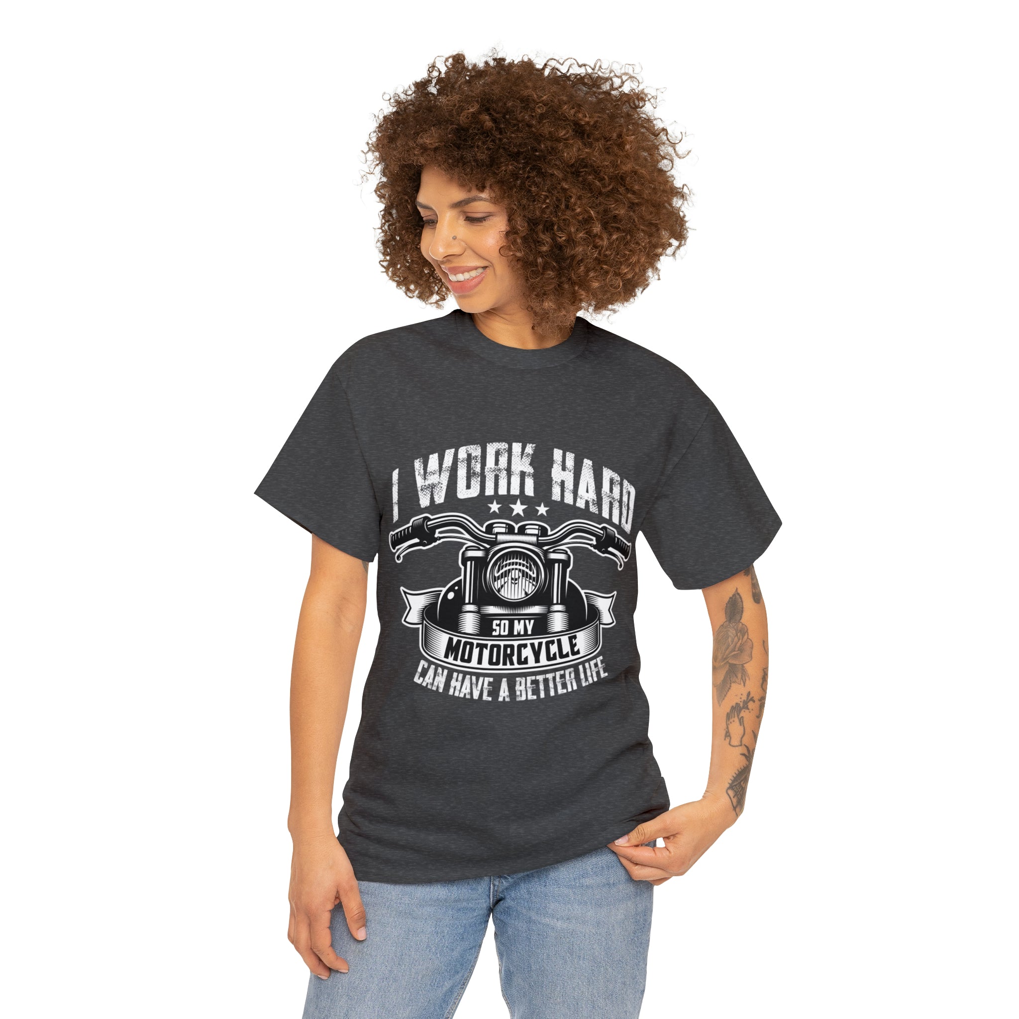 Men's Women's Unisex Funny Biker Motorcycle Bike Night Week Casual T-shirt I work so My Bike Can Have a Better Life