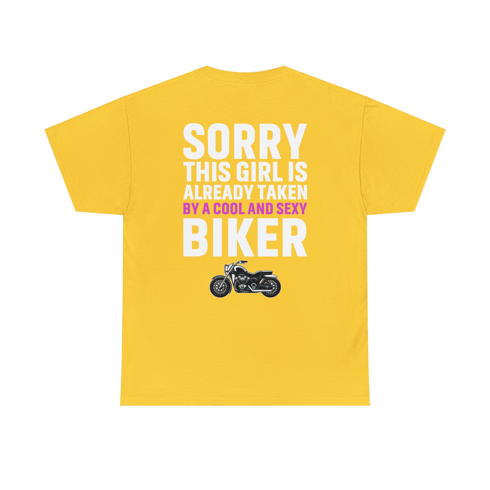 Women's Funny Cute Couples Biker Bike Night Week Motorcycle T-Shirt Sorry This Girl Is Taken by a Cool and Sexy Biker