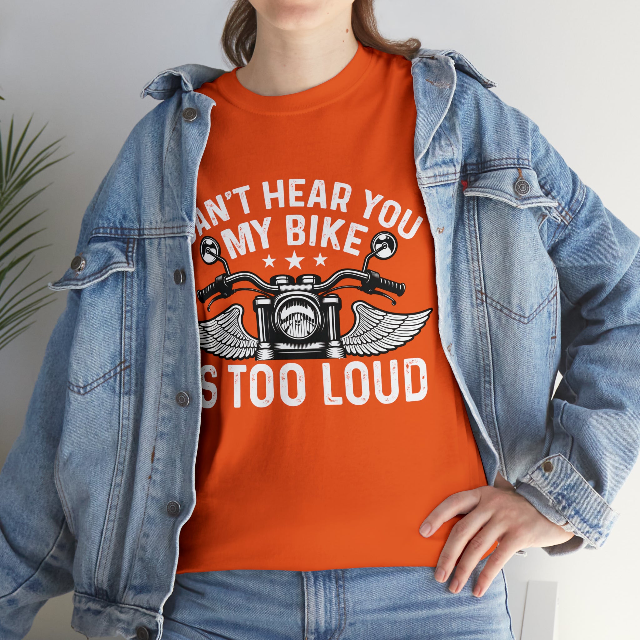 Funny Motorcycle Biker Bike Night Week Cotton T-Shirt. I Cant Hear You. My Bike is too Loud.