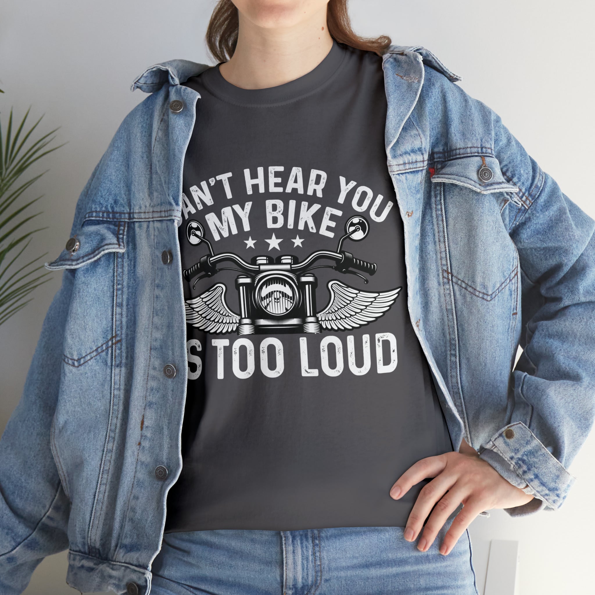 Funny Motorcycle Biker Bike Night Week Cotton T-Shirt. I Cant Hear You. My Bike is too Loud.