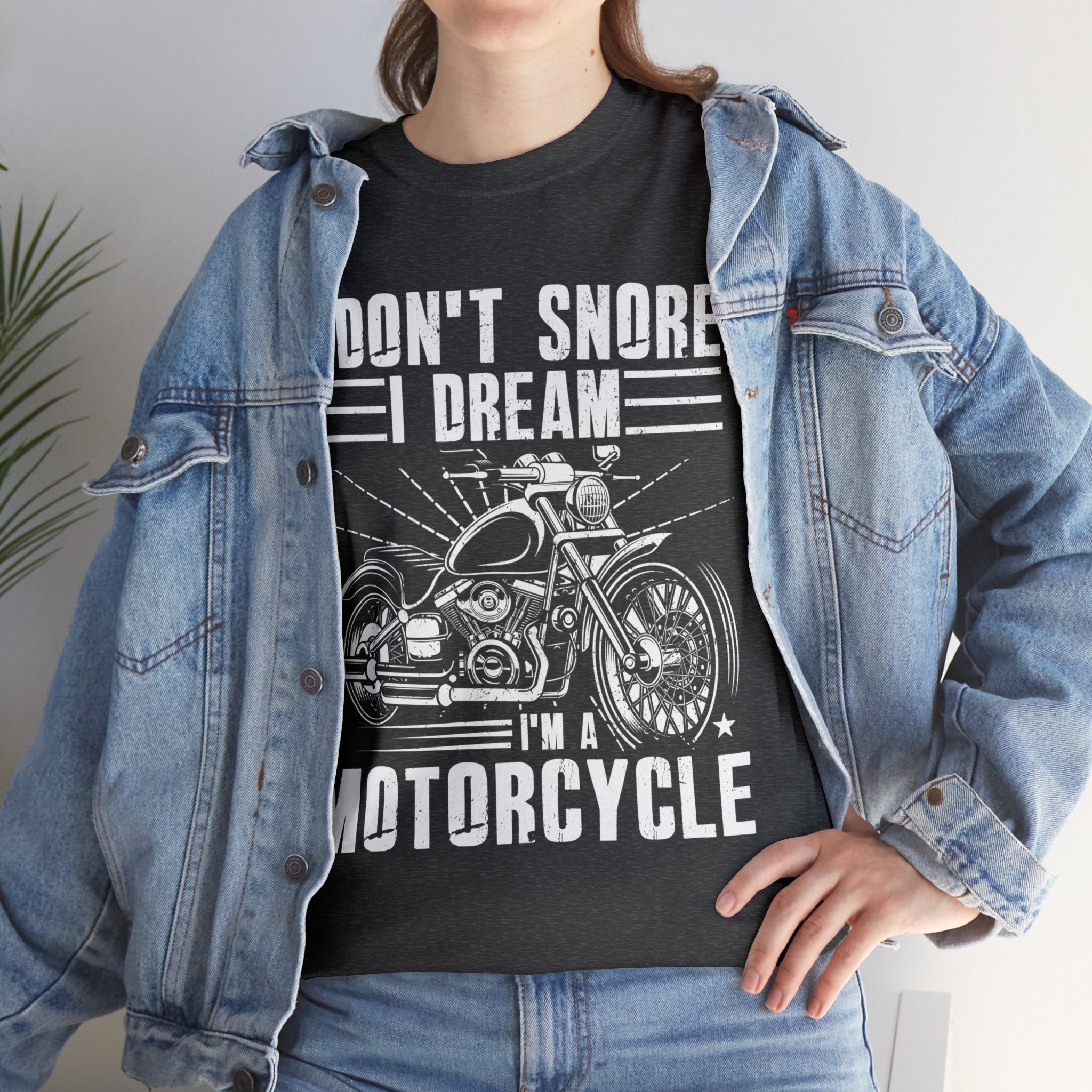 Mens Womens Funny Biker Motorcycle Bike Night Week T-shirt I don't snore I dream I am a Motorcycle